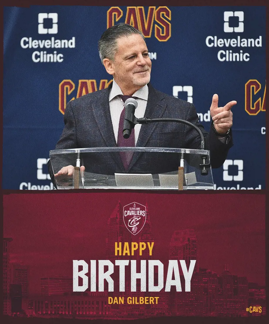 Cleveland Cavaliers shares a warm birthday wish to its owner Dan Gilbert in January 2020